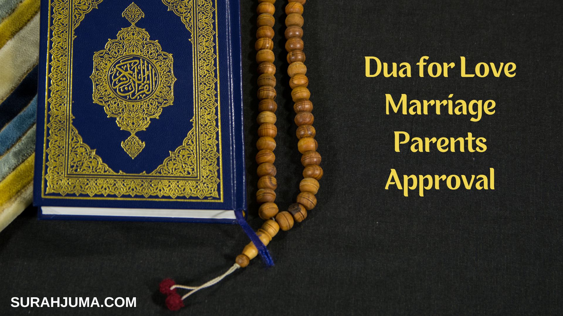 Dua for Love Marriage Parents Approval