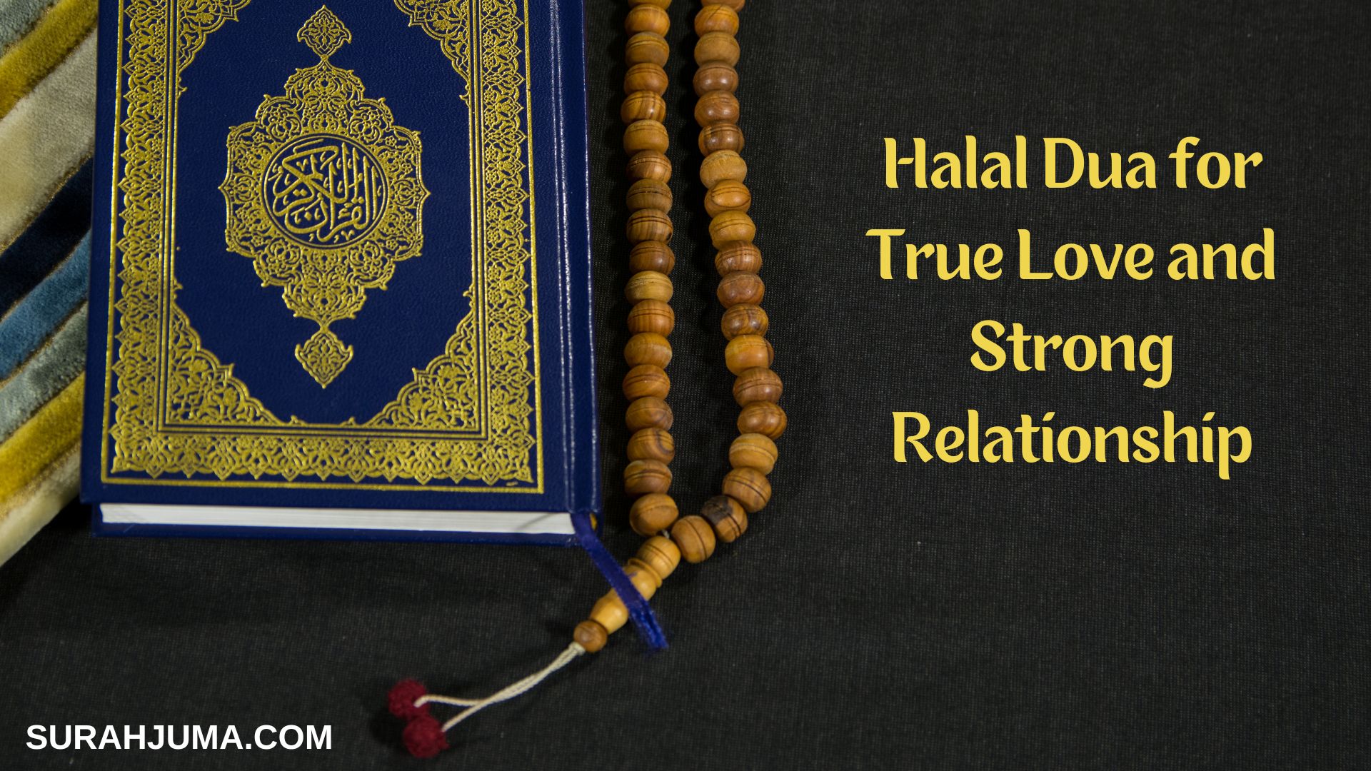 Halal Dua for True Love and Strong Relationship