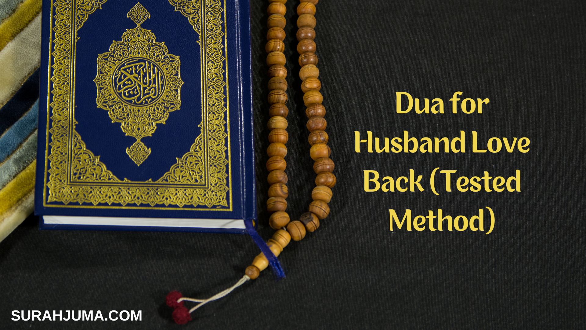 Dua for Husband Love Back (Tested Method)