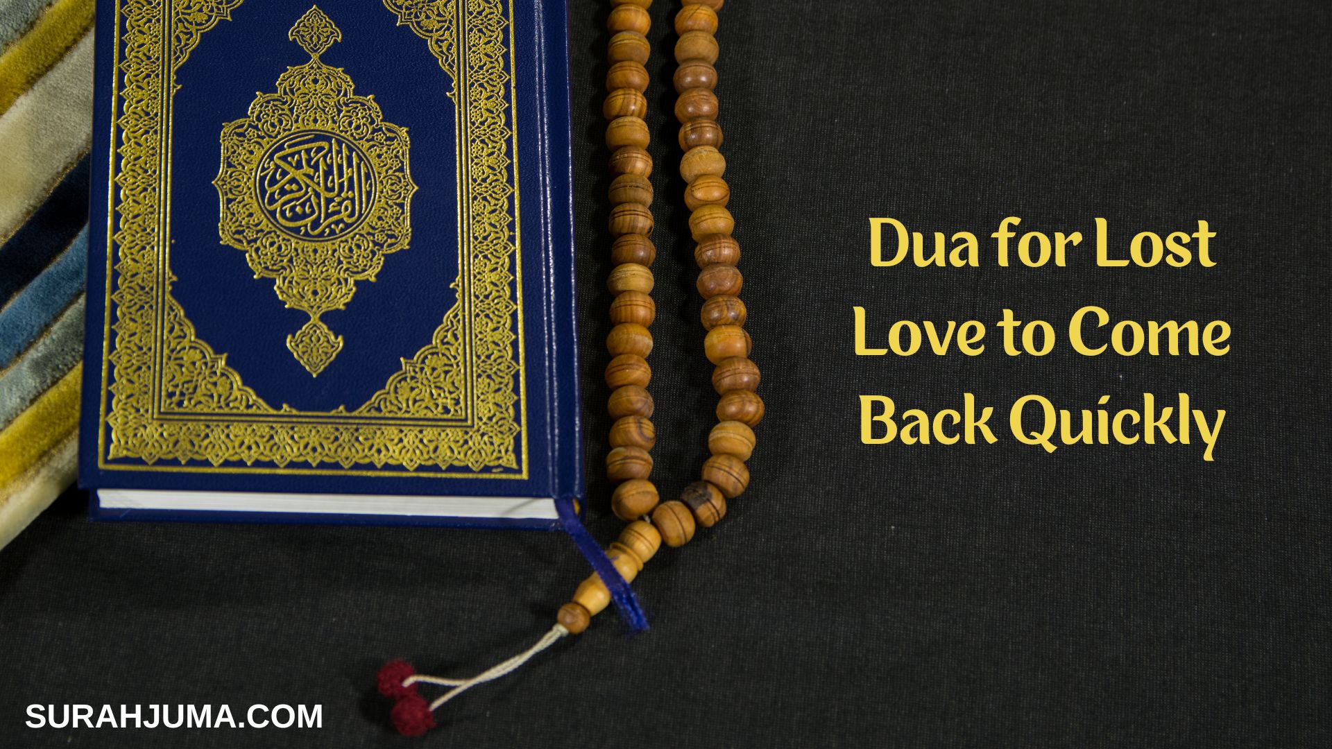 Dua for Lost Love to Come Back Quickly