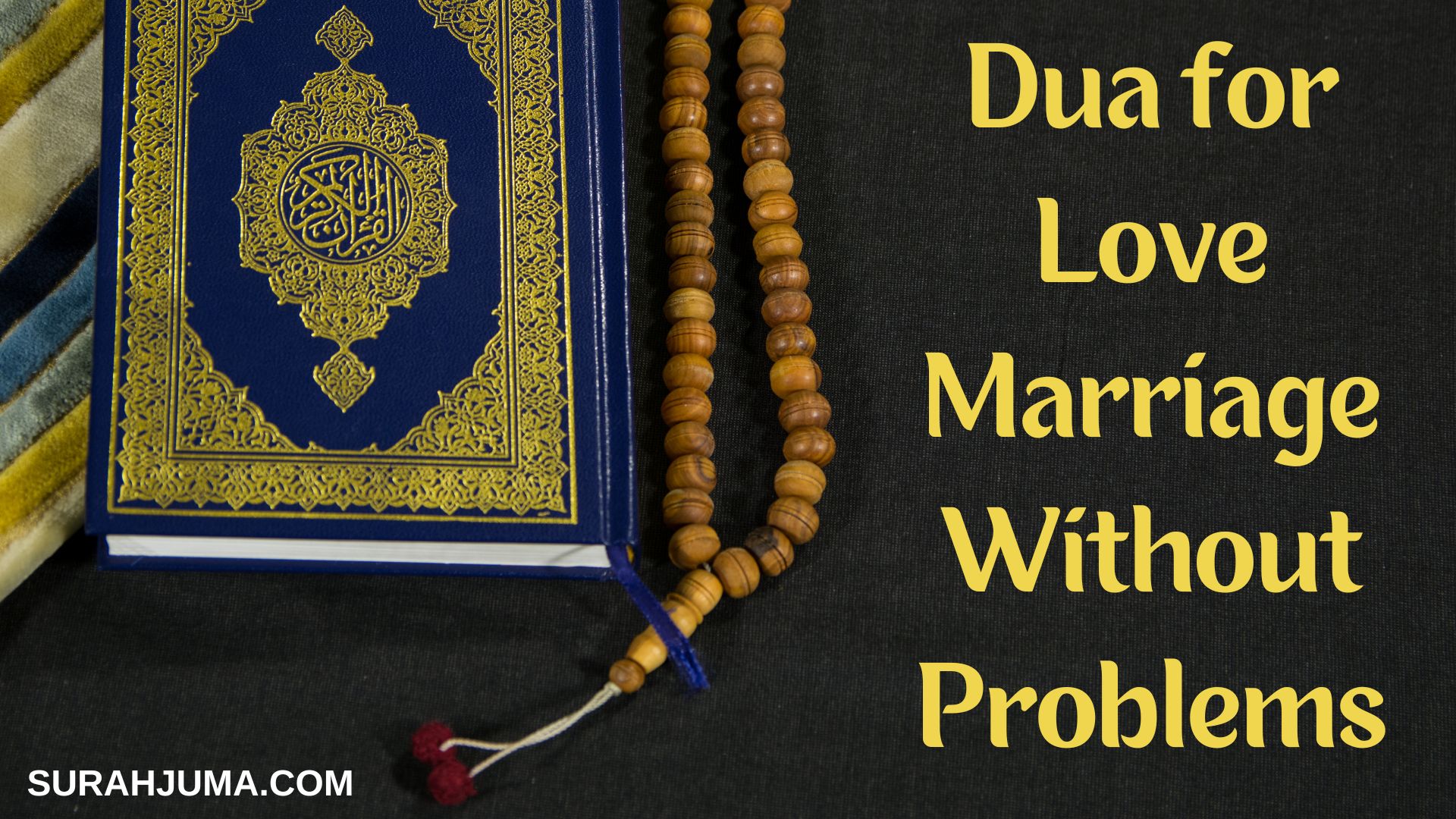 Dua for Love Marriage Without Problems