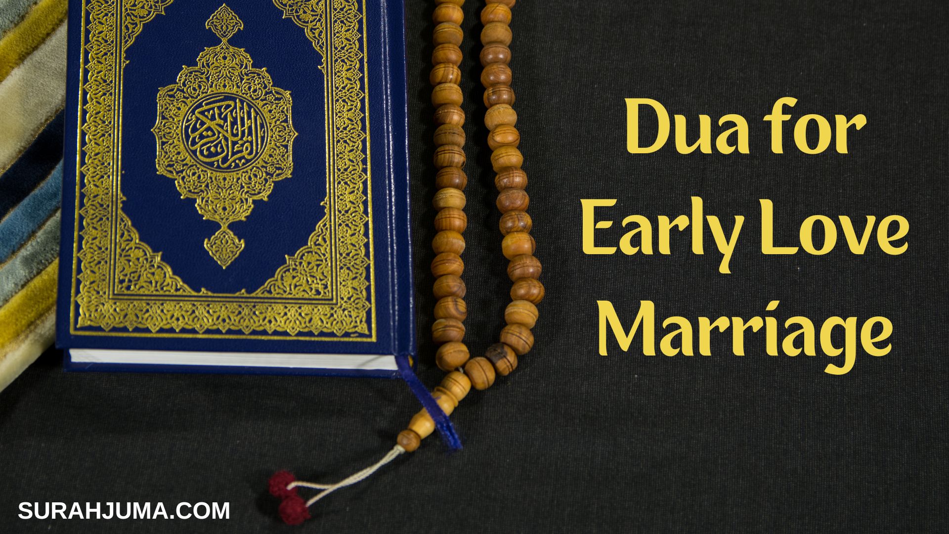 Powerful Islamic Prayers for a Quick and Blessed Marriage