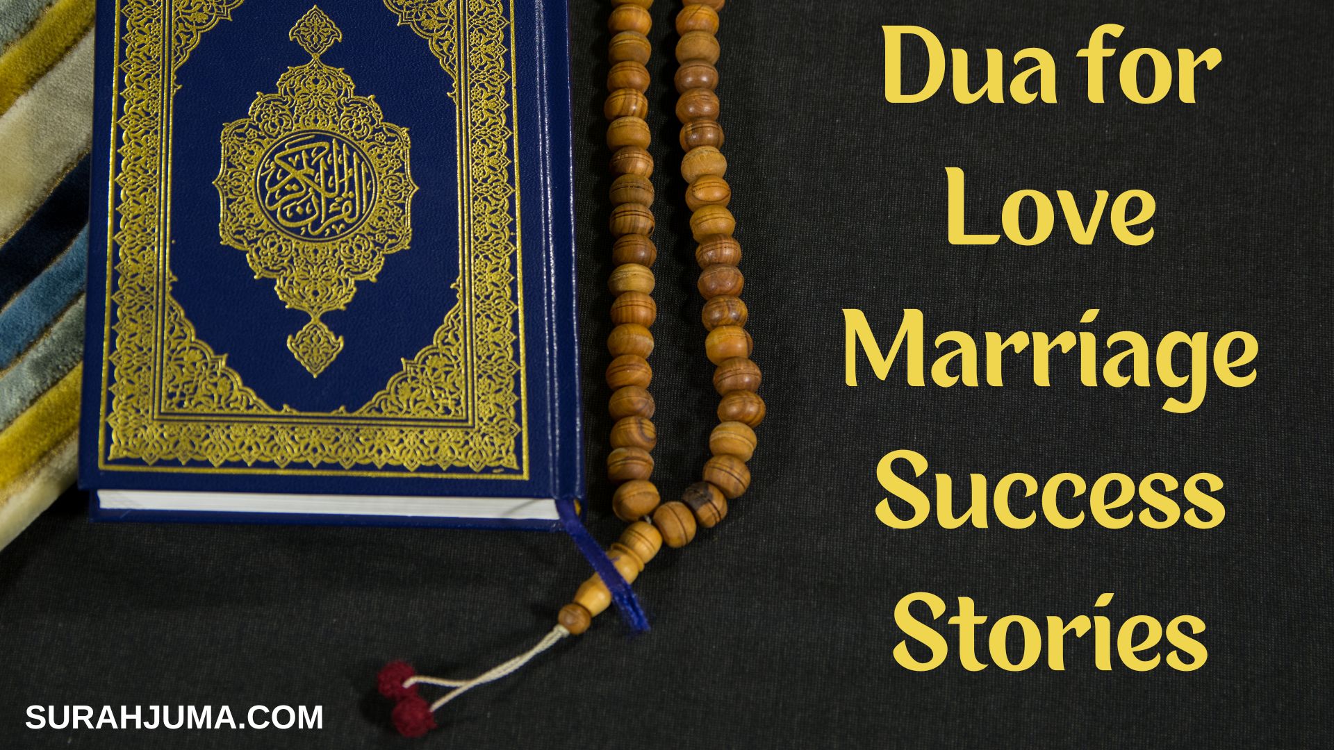 Dua for Love Marriage Success Stories