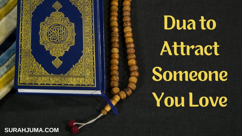 Dua to Attract Someone You Love
